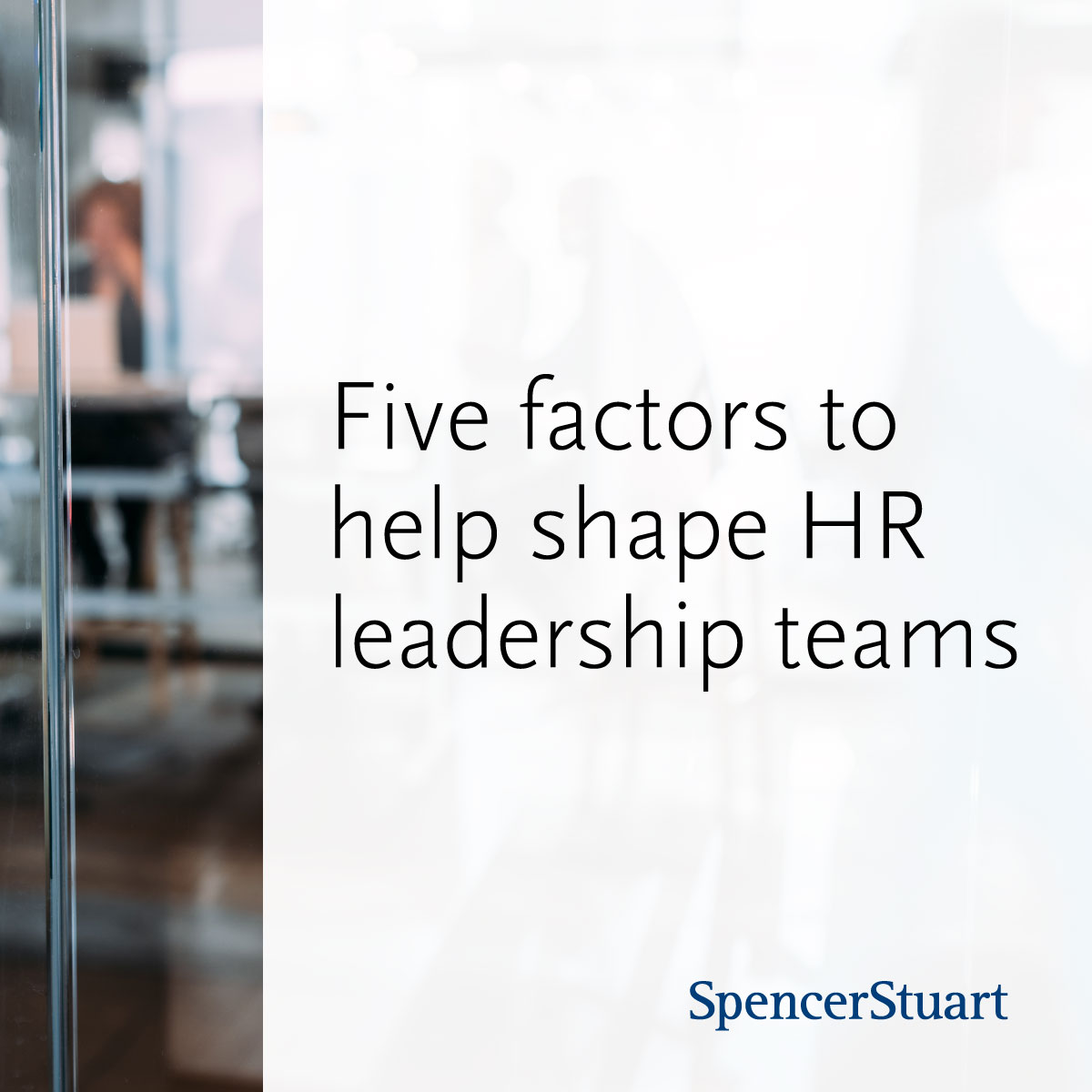 Five factors to help shape HR leadership teams