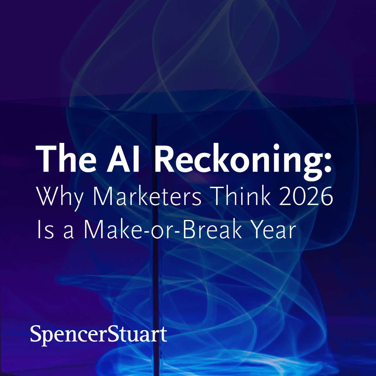 The AI Reckoning: Why Marketers Think 2026 Is a Make-or-Break Year