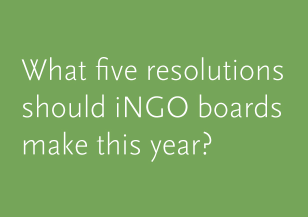 What five resolutions should iNGO boards make this year
